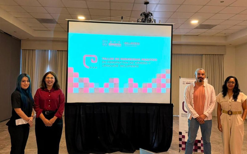 Capacitan a periodistas de Sonora en perspectiva de género y lenguaje incluyente