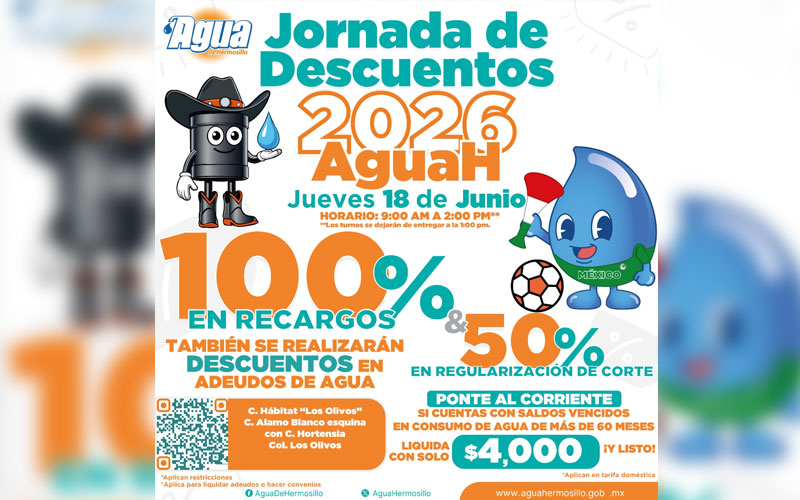 Llevará Agua de Hermosillo jornada de descuentos a Los Olivos