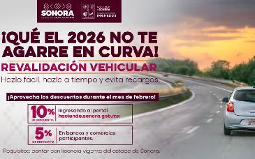 Revalidación vehicular 2026 en Sonora mantiene descuentos durante febrero y marzo