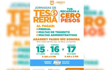 Tesorería de Hermosillo ofrece recargos a cero pesos del 15 al 17 de octubre
